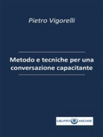 Metodo e tecniche per una conversazione capacitante