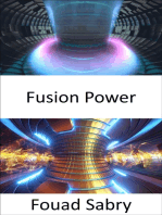 Fusion Power: Nükleer füzyon reaksiyonlarından ısı kullanarak elektrik üretmek