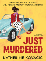 Just Murdered: A Ms. Fisher's Modern Murder Mystery