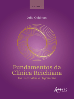Fundamentos da Clínica Reichiana: Da Psicanálise à Orgonomia. Volume 2