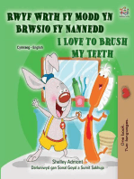 Rwyf Wrth Fy Modd Yn Brwsio Fy Nannedd I Love to Brush My Teeth: Welsh English Bilingual Collection