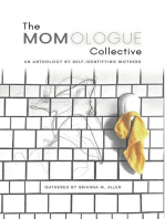 The Momologue Collective: An Anthology by Self-Identifying Mothers