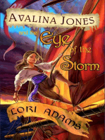 Avalina Jones and the Eye of the Storm: The Avalina Jones Series, #1