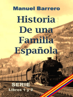Historia de una familia española: Historia de una familia española, #4