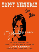 Happy Birthday-Love, John: On Your Special Day, Enjoy the Wit and Wisdom of John Lennon, Rock's Greatest Dreamer