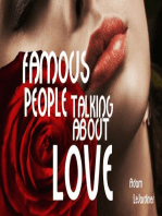 Famous People Talking About Love: Famous People Talking About, #1