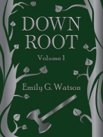 Down Root: Down Root, #1