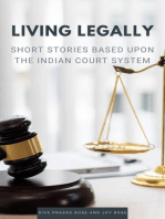 Living Legally: Short Stories Based Upon the Indian Court System