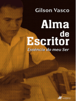 Alma de escritor: Essência do meu Ser