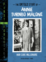 The Untold Story of Annie Turnbo Malone: Hair Care Millionaire