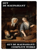 Guy de Maupassant: Complete Works