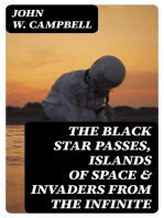 The Black Star Passes, Islands of Space & Invaders from the Infinite