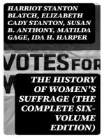 The History of Women's Suffrage (The Complete Six-Volume Edition)