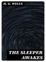 The Sleeper Awakes: Including "The Time Machine"