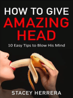 How to Give Amazing Head