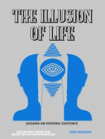 The Illusion of Life: Lessons on Esoteric Existence