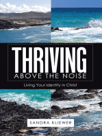 Thriving Above the Noise: Living Your Identity in Christ