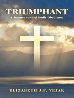 Triumphant: A Journey Toward Godly Obedience