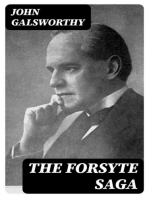 The Forsyte Saga: The Man of Property, Indian Summer of a Forsyte, In Chancery, Awakening, To Let