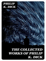 The Collected Works of Philip K. Dick
