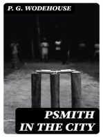 Psmith in the City: Including "Psmith, Journalist"