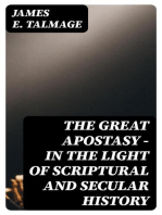 The Great Apostasy - In the Light of Scriptural and Secular History