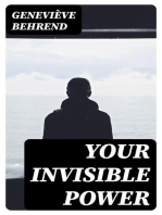 Your Invisible Power