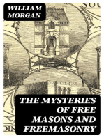 The Mysteries of Free Masons and Freemasonry