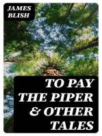 To Pay the Piper & Other Tales