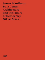 Server Manifesto: Data Center Architecture and the Future of Democracy