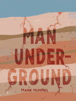 Man, Underground