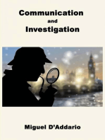 Communication and Investigation