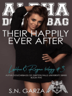 Alpha Douchebag: Their Happily Ever After, Lochlan & Ragan Trilogy #3