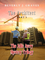 The Julie Avery Mystery Trilogy Part 3: The Architect