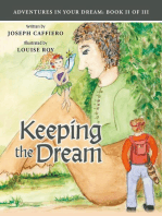 Keeping the Dream / Adventures In Your Dream Book II of III