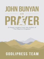 John Bunyan on Prayer: 31 Prayer Insights From the Author of "The Pilgrim's Progress." (LARGE PRINT)