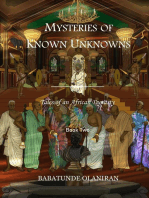 Mysteries of Known Unknowns