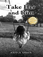 Take Her and Run