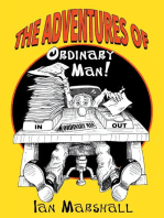 The Adventures of Ordinary Man!