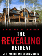 The Revealing Retreat: The Mercy and Justice Mysteries, #8