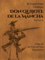 El ingenioso hidalgo Don Quijote de la Mancha. Tomo I