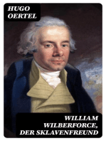 William Wilberforce, der Sklavenfreund: Ein Lebensbild, für die deutsche Jugend und das deutsche Volk gezeichnet