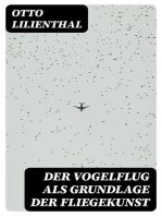 Der Vogelflug als Grundlage der Fliegekunst: Ein Beitrag zur Systematik der Flugtechnik