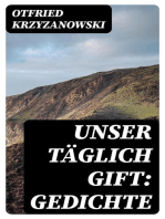 Unser täglich Gift: Gedichte: Gedichte