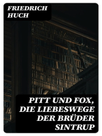 Pitt und Fox, die Liebeswege der Brüder Sintrup