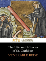 The Life and Miracles of St. Cuthbert: Bishop of Lindisfarne