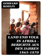 Land und Volk in Afrika - Berichte aus den Jahren 1865-1870