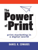 The Power of Print: Print Marketing in a Digital World