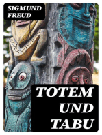 Totem und Tabu: Einige Übereinstimmungen im Seelenleben der Wilden und der Neurotiker