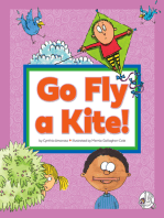 Go Fly a Kite!: (And Other Sayings We Don't Really Mean)